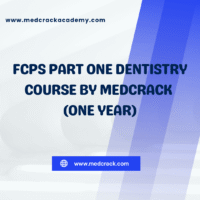 FCPS Dentistry Residency Course by MedCrack (ONE YEAR)