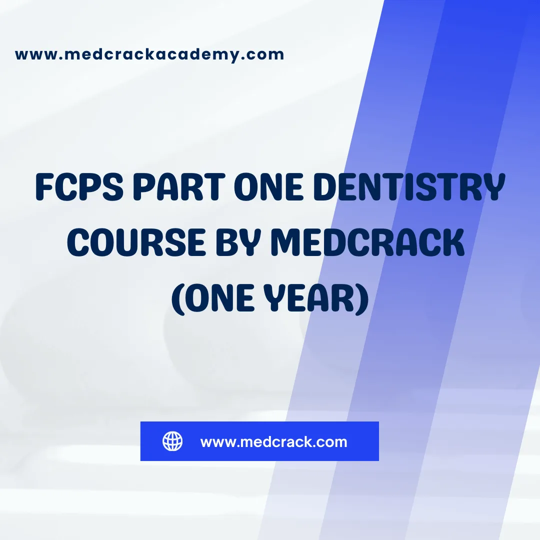 FCPS Dentistry Residency Course by MedCrack (ONE YEAR)