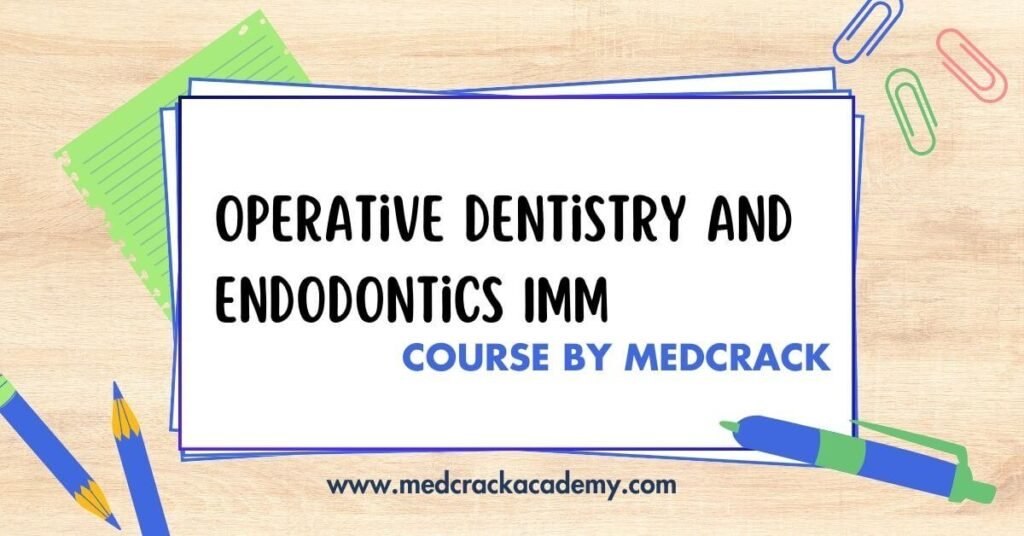 Operative Dentistry IMM Course