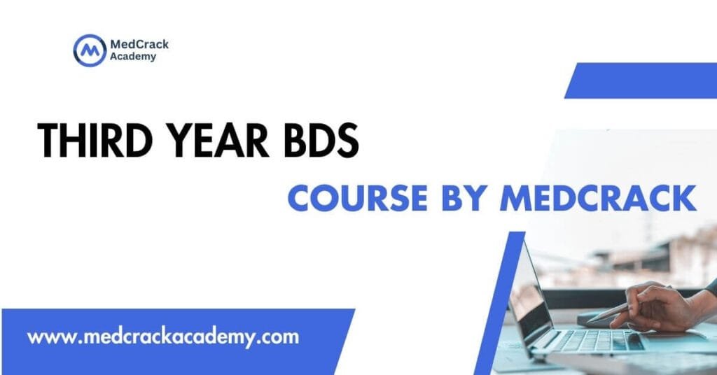 Third Year BDS Course