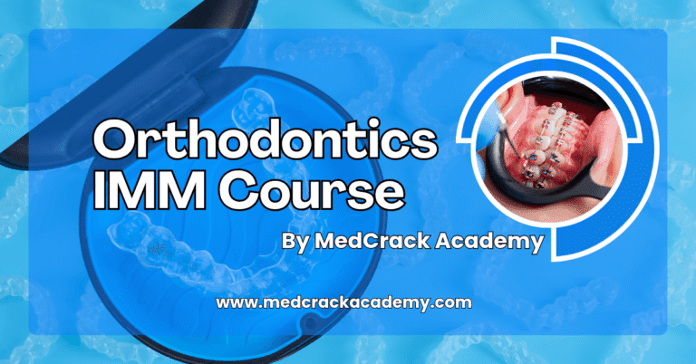 Orthodontics IMM Course