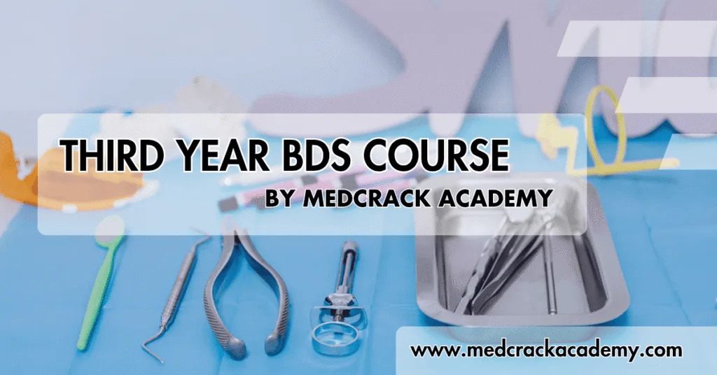Third Year BDS Course