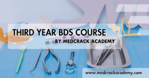 Third Year BDS Course