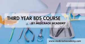 Third Year BDS Course