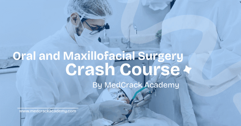 Oral and Maxillofacial Surgery Crash Course